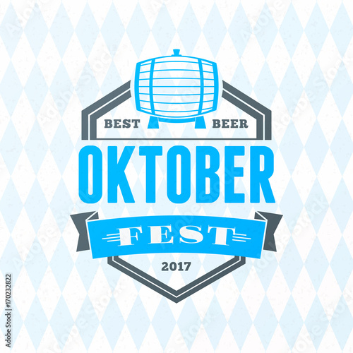 Beer festival Oktoberfest celebrations. Vintage beer badge on the traditional Bavarian linen flag background