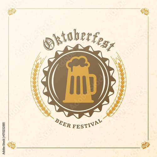 Beer festival Oktoberfest celebrations. Vintage beer badge. Vector design element