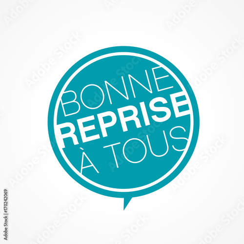 bonne reprise à tous