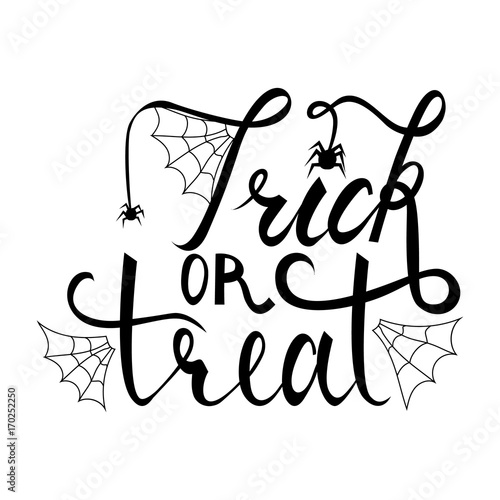 Trick or treat modern brush inscription. Illustrated phrase for Halloween. isolated on white background