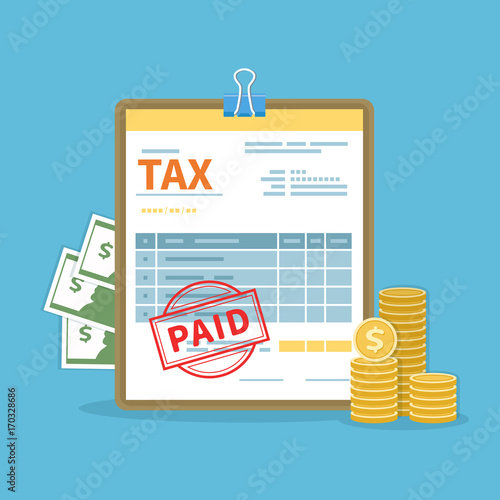 Tax paid concept. Government, State taxes. Financial calculation, debt. Tax form, cash, gold coins, stamp. Payday icon. Vector illustration.