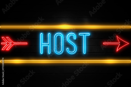 Host  - fluorescent Neon Sign on brickwall Front view