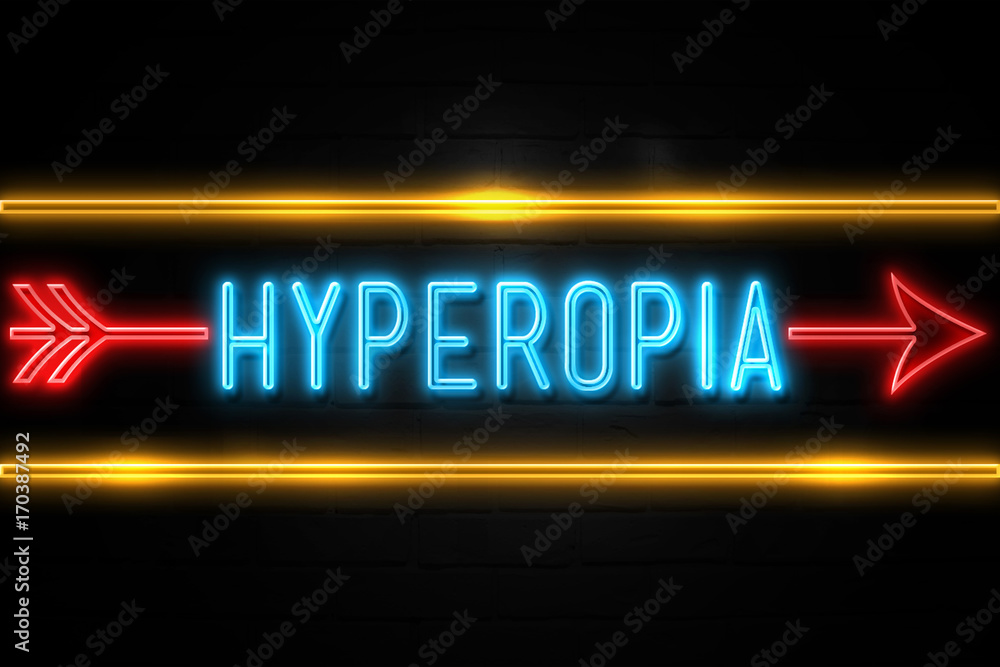 Obraz premium Hyperopia - fluorescent Neon Sign on brickwall Front view