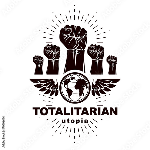 Advertising poster composed with raised clenched fists of angry people and Earth globe, vector illustration. People demonstration, fighting for their rights and freedom. Social revolution concept.