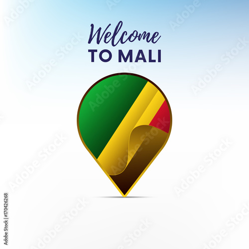 Flag of Mali in shape of map pointer or marker. Welcome to Mali. Vector illustration.