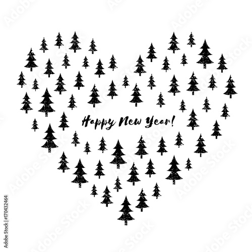 Heart stylized with grunge Christmas trees with text Happy New Year! Winter holiday greeting card. Vector Illustration.