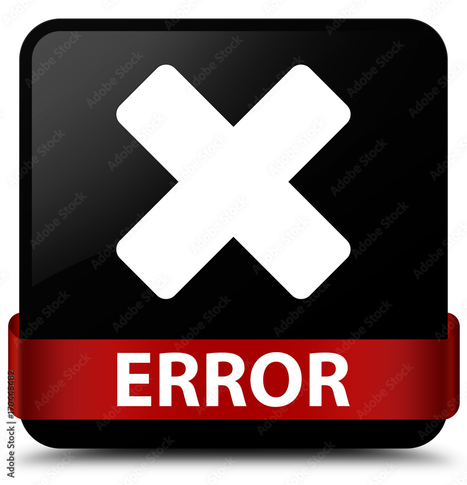 Obraz premium Error (cancel icon) black square button red ribbon in middle