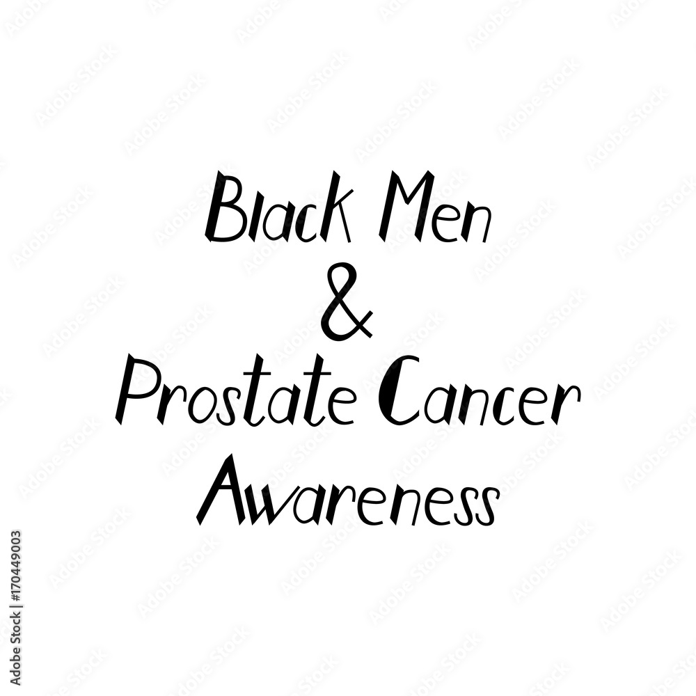 Black men and Prostate Awareness text. Men healthcare concept Black men and Prostate Awareness text. Men healthcare concept