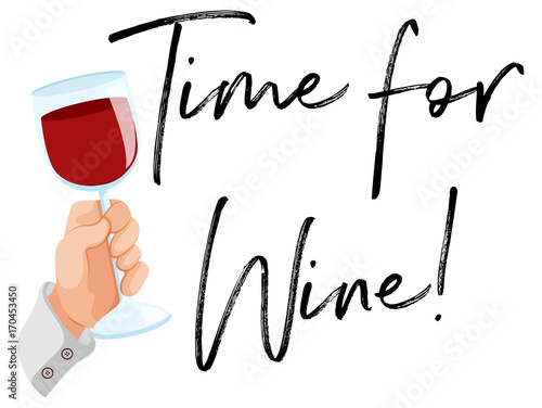 Time for wine with glass of red wine