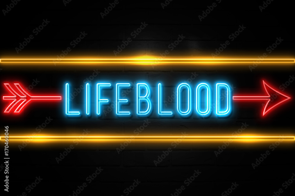 Obraz premium Lifeblood - fluorescent Neon Sign on brickwall Front view
