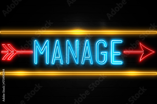 Manage - fluorescent Neon Sign on brickwall Front view