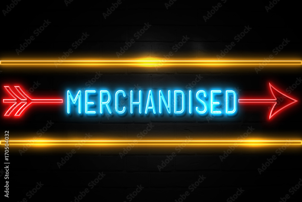 Merchandised  - fluorescent Neon Sign on brickwall Front view