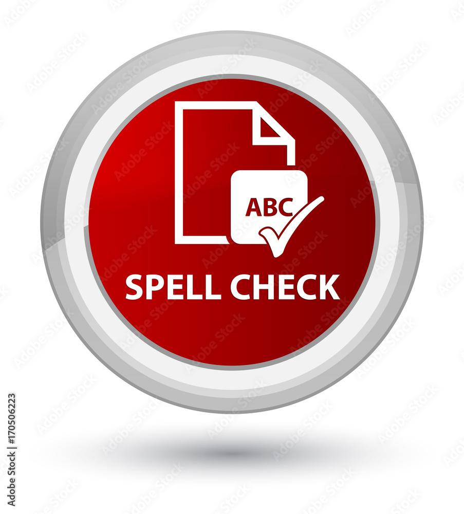 Spell check document prime red round button Spell check document prime red round button