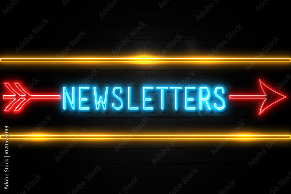 Newsletters - fluorescent Neon Sign on brickwall Front view Newsletters - fluorescent Neon Sign on brickwall Front view