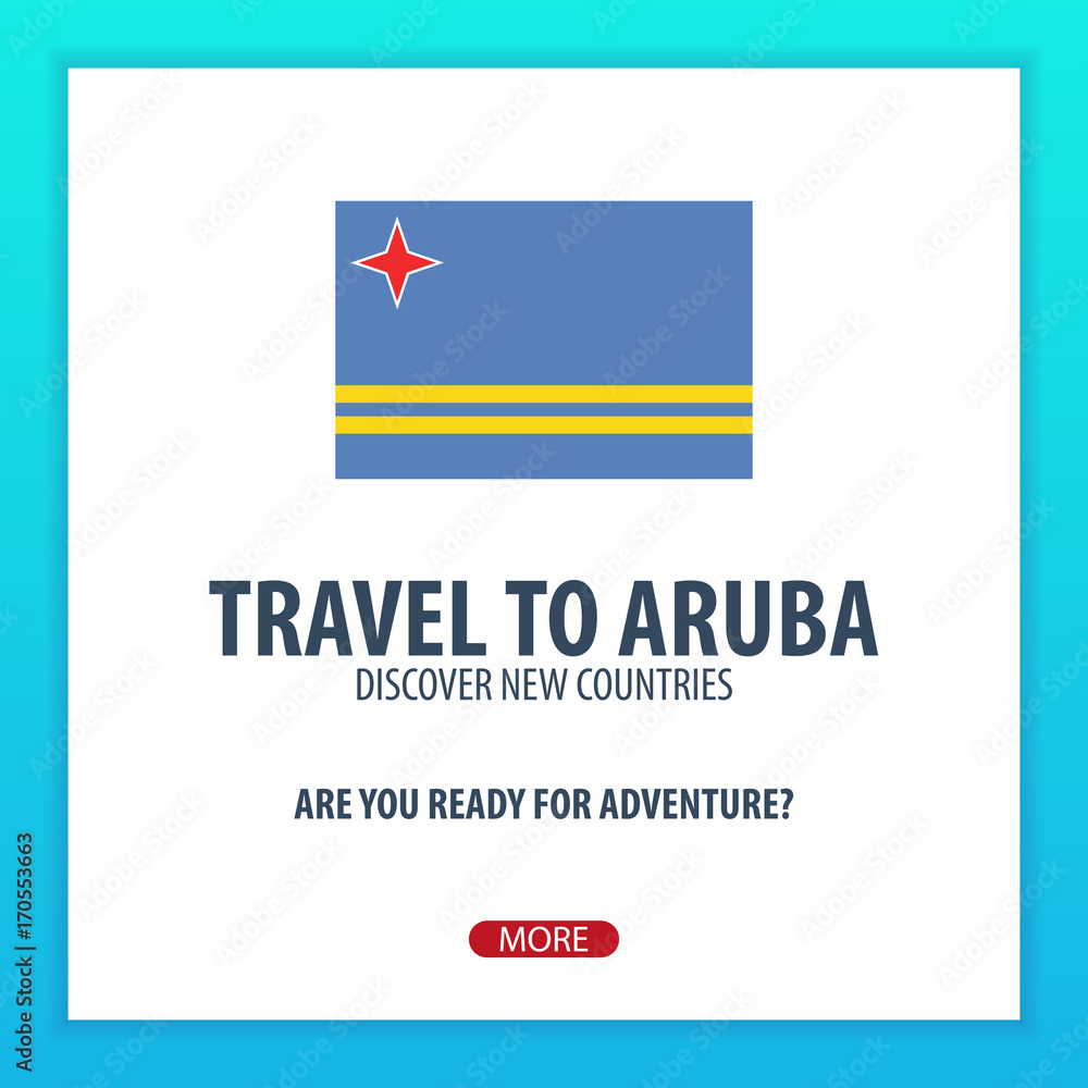 Obraz premium Travel to Aruba. Discover and explore new countries. Adventure trip.