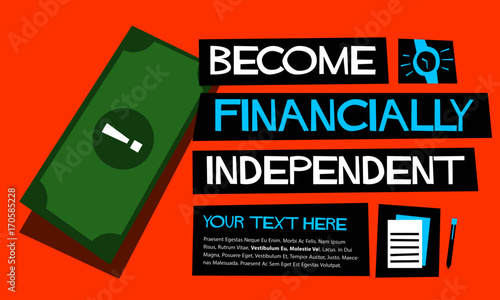 Become Financially Independent poster with text box template