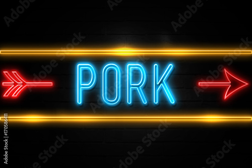 Pork  - fluorescent Neon Sign on brickwall Front view