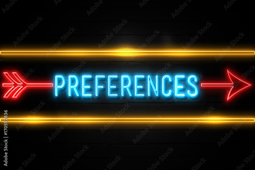 Preferences  - fluorescent Neon Sign on brickwall Front view