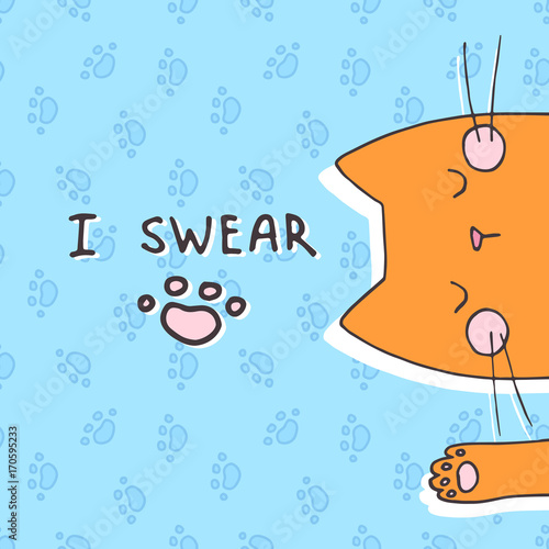 Cute vector cat face with paw, hand drawn outlines illustration. I swear kitty card