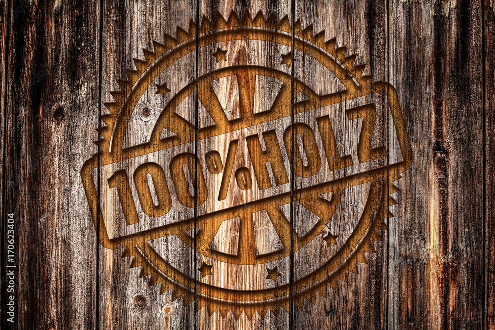 100%HOLZ, brauner Stempel auf Holz 100%HOLZ, brauner Stempel auf Holz