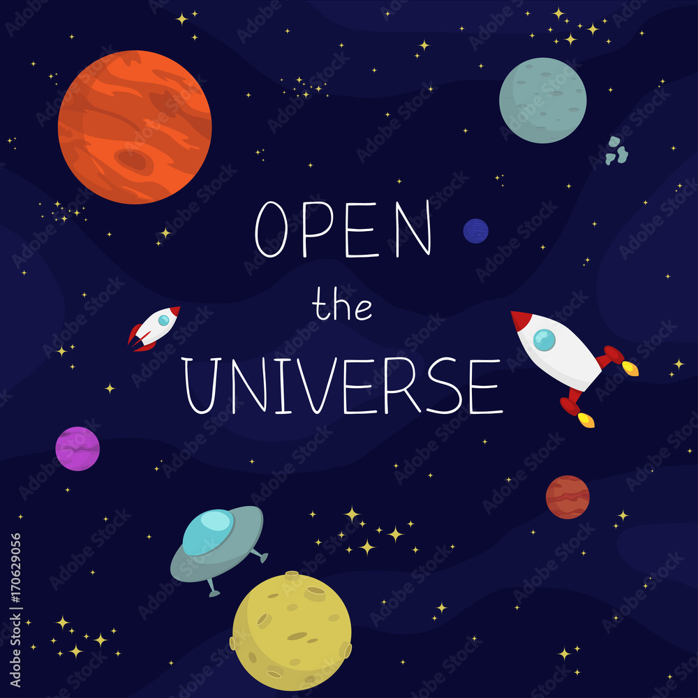 space background with planets, stars, spaceships and inscription "open