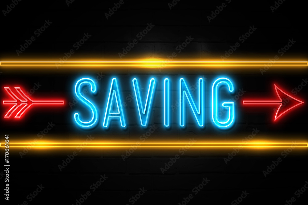 Saving  - fluorescent Neon Sign on brickwall Front view