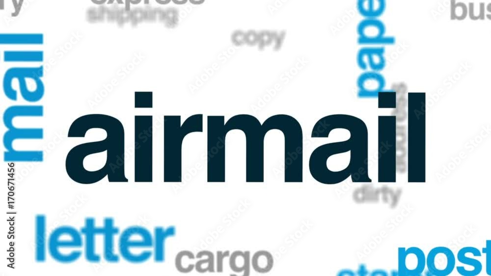 Airmail animated word cloud, text design animation. Airmail animated word cloud, text design animation.