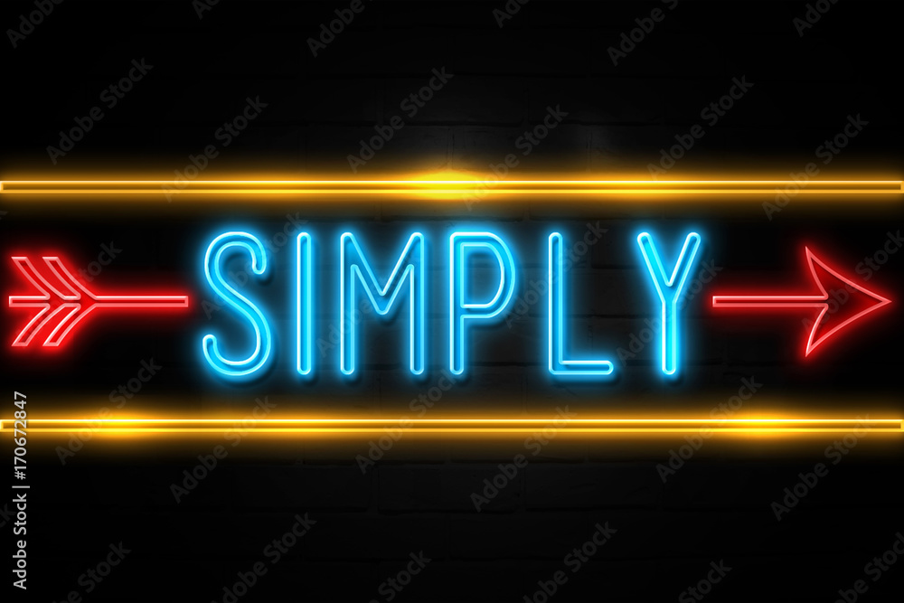 Obraz premium Simply - fluorescent Neon Sign on brickwall Front view