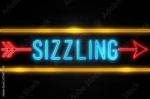 Sizzling  - fluorescent Neon Sign on brickwall Front view
