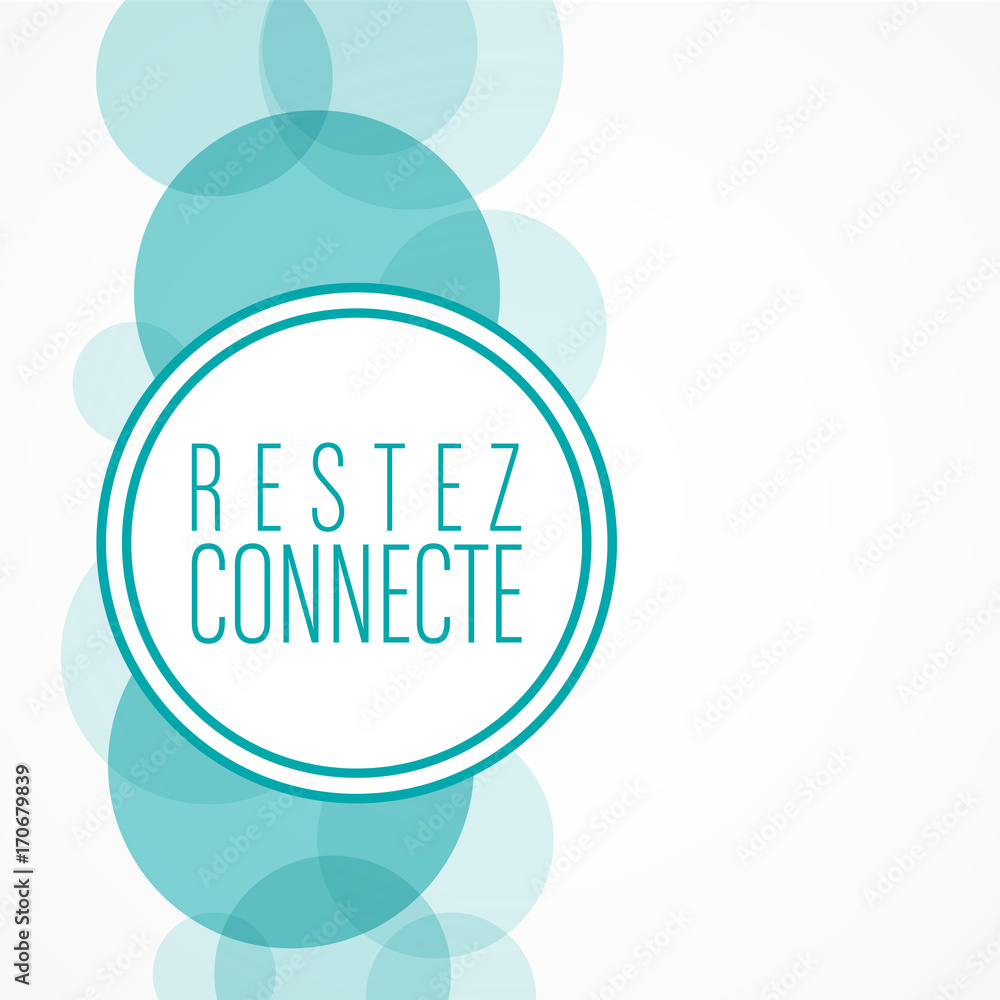 restez connecté restez connecté