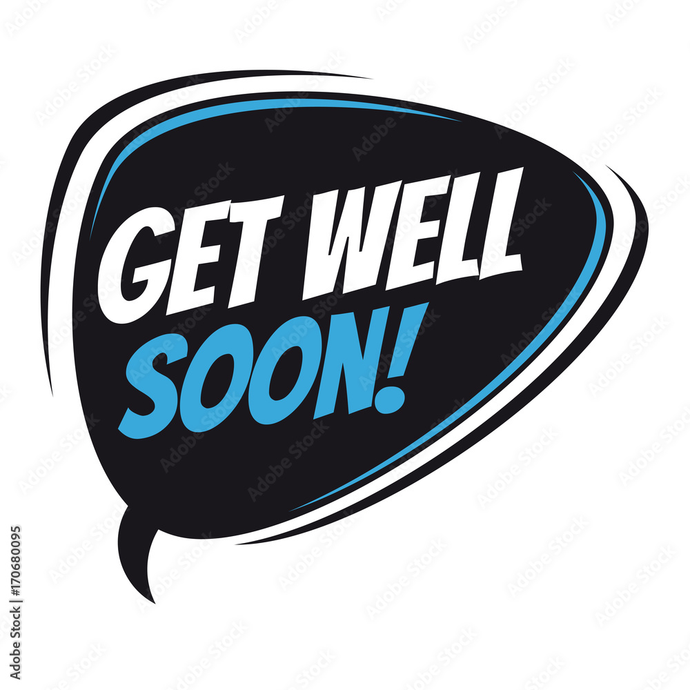 get well soon retro speech balloon Stock Vector | Adobe Stock