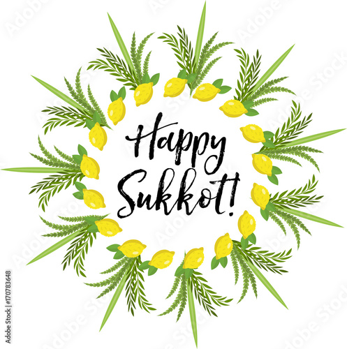 Happy Sukkot round frame of herbs. Jewish holiday huts template for greeting card with etrog, lulav, Arava, Hadas. Isolated on white background. Vector illustration