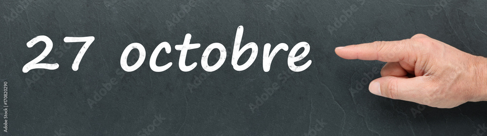 Fototapeta premium 27 octobre sur ardoise