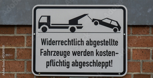 widerrechtlich abgestelle fahrzeuge werden abgeschleppt