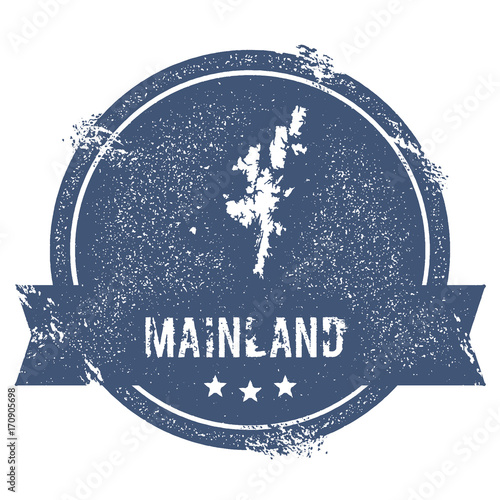 Mainland logo sign. Travel rubber stamp with the name and map of the island, vector illustration. Can be used as insignia, logotype, label, sticker or badge.