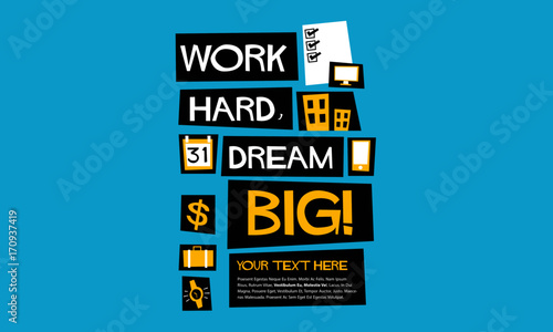 Work Hard Dream BIG! (Flat Style Vector Illustration Motivational Office Quote Poster Design) 
