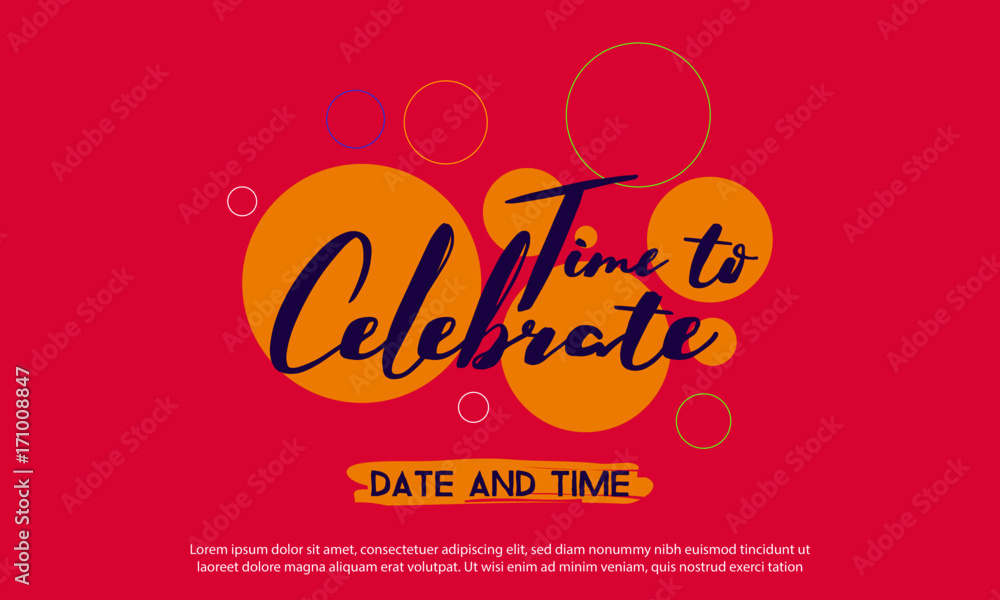 Obraz premium Time to celebrate. Celebration concept. beautiful colors. Party/birthday invitation. layout design. New year and christmas eve party typography card.