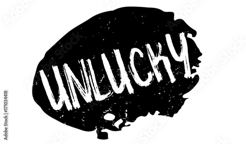 Unlucky rubber stamp. Grunge design with dust scratches. Effects can be easily removed for a clean, crisp look. Color is easily changed.