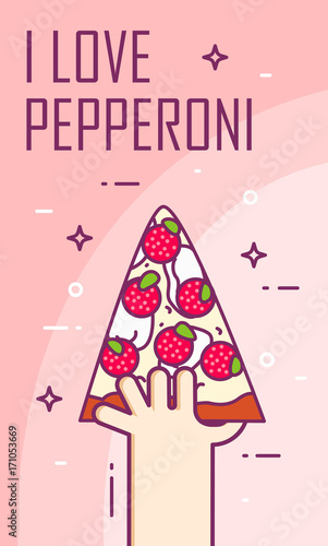 Hand holds a piece of pepperoni pizza. Vector banner for fast food. Thin line flat design card.