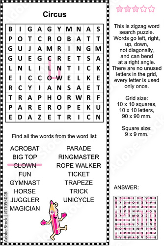 Circus themed zigzag word search puzzle (suitable both for kids and adults). Answer included.
