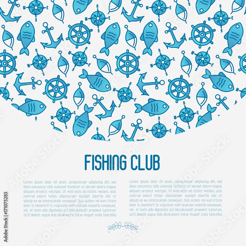Fishing club concept with fish, bobber and anchor. Marine background with thin line icons. Template for design banners, postcard, invitation.