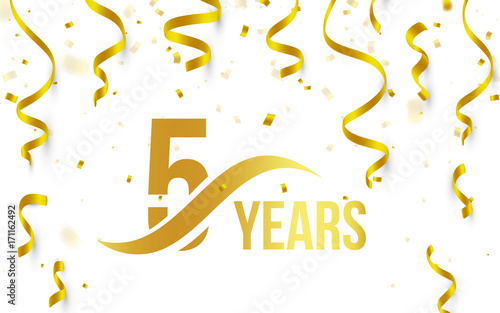 Isolated golden color number 5 with word years icon on white background with falling gold confetti and ribbons, 5th birthday anniversary greeting logo, card element, vector illustration