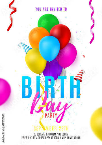 Birthday party colorful flyer template. Beautiful background with colorful balloons. Vector illustration with confetti and serpentine. Invitation to nightclub.