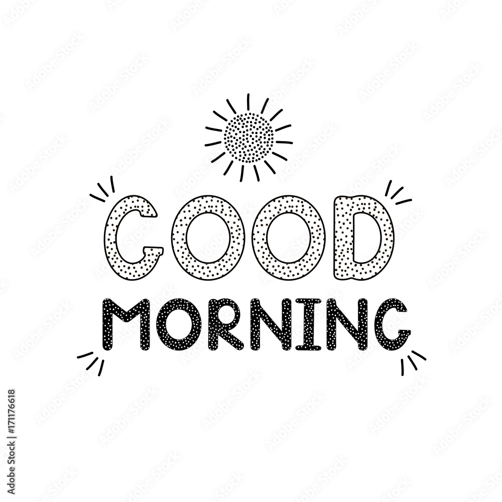 Fototapeta premium Good morning - handwritten creative text and sun icon