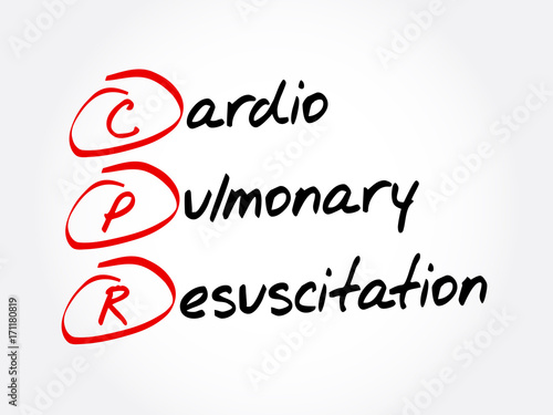 CPR - Cardiopulmonary Resuscitation, acronym health concept background