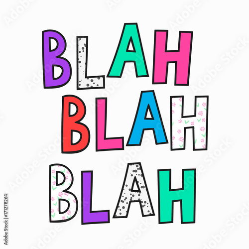 Blah Quote typography lettering