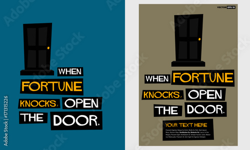 When fortune knocks, open the door. (Motivational Quote Vector Poster Design)