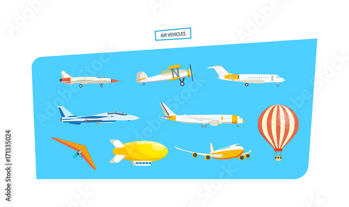 Air vehicles: missile, hang-glider, helicopter, airship, balloon, paraglider, glider, aircraft.