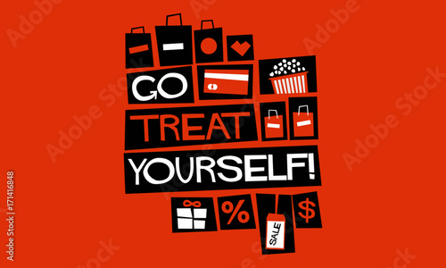 Go Treat Yourself! (Flat Style Vector Illustration Shopping Quote Poster Design)