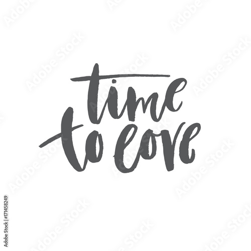 Time to love - phrase